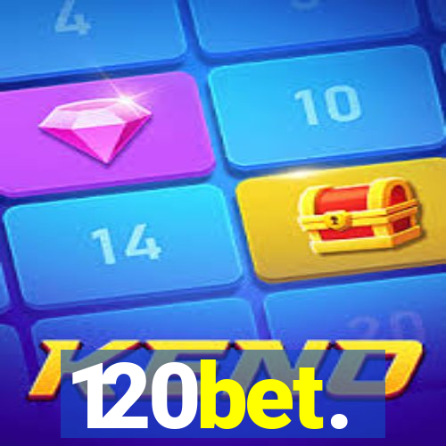 120bet.