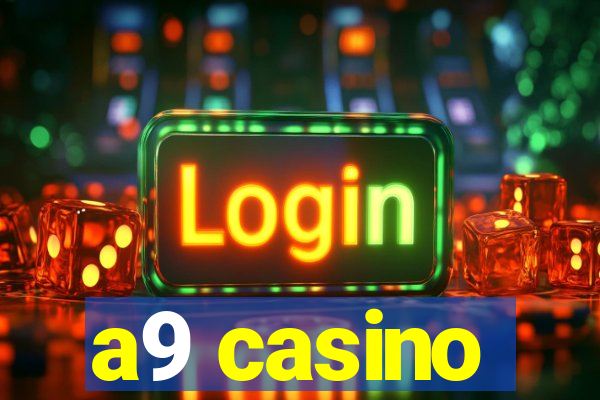 a9 casino