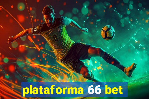 plataforma 66 bet