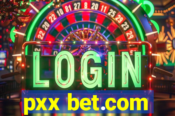 pxx bet.com