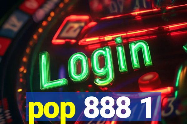 pop 888 1