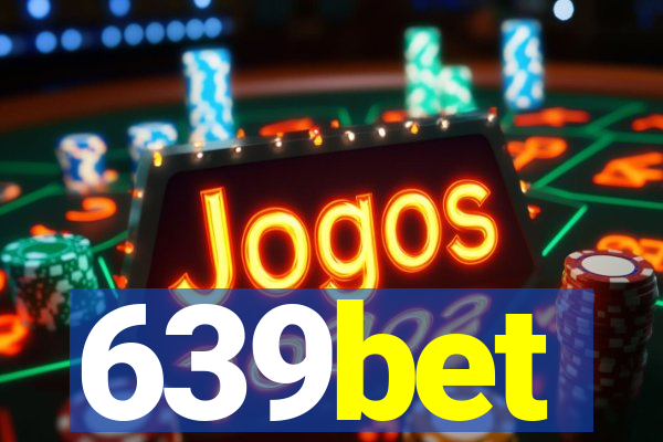 639bet