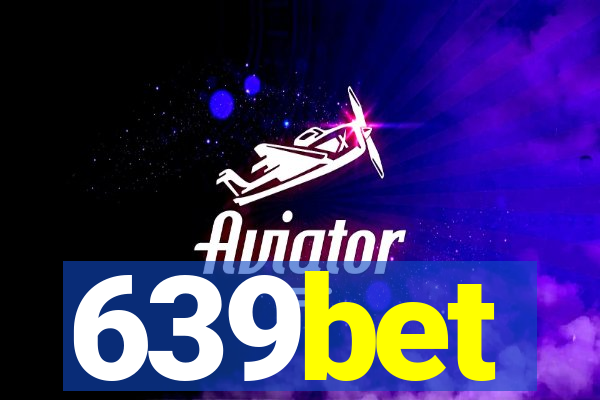 639bet