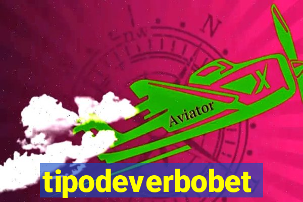 tipodeverbobet