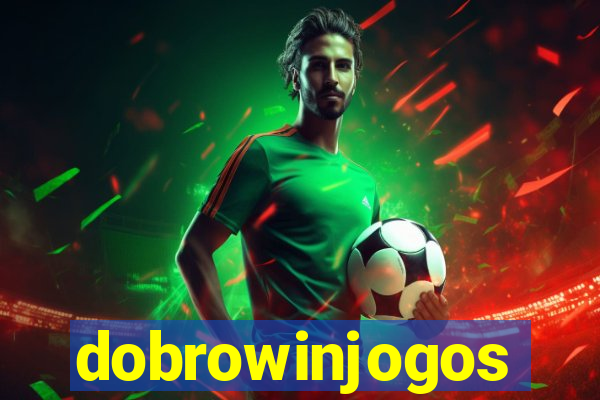 dobrowinjogos