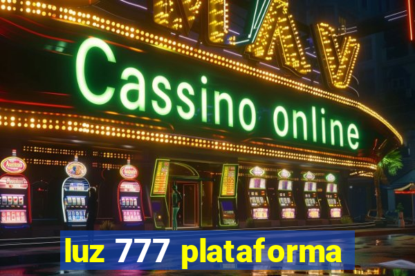 luz 777 plataforma