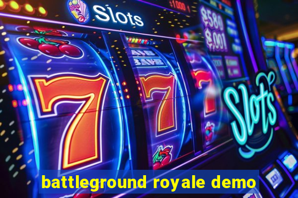 battleground royale demo