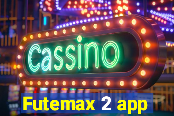 Futemax 2 app