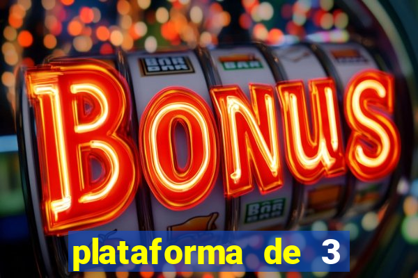 plataforma de 3 reais jogo