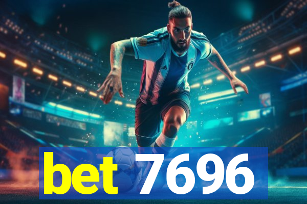 bet 7696