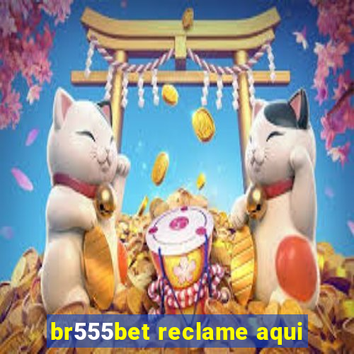 br555bet reclame aqui