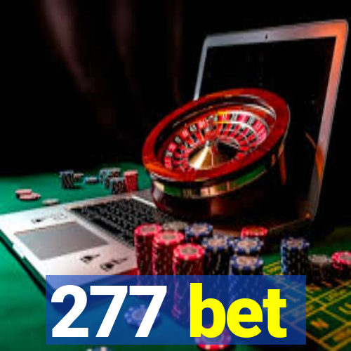 277 bet