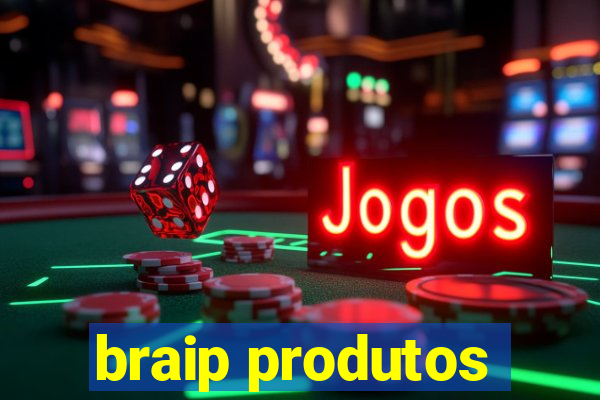 braip produtos