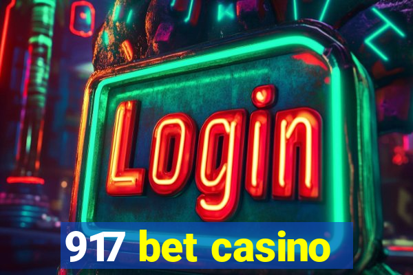 917 bet casino