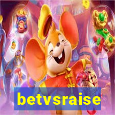 betvsraise