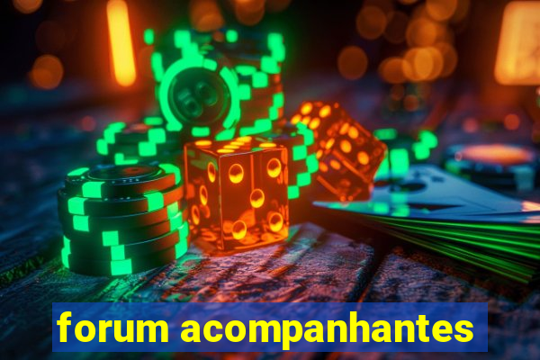 forum acompanhantes