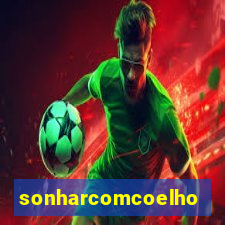 sonharcomcoelho