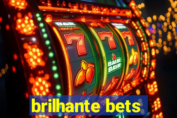 brilhante bets