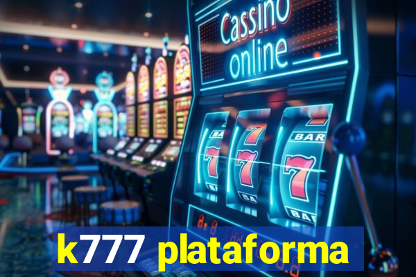 k777 plataforma