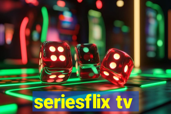 seriesflix tv