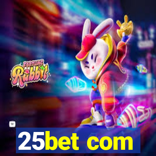 25bet com