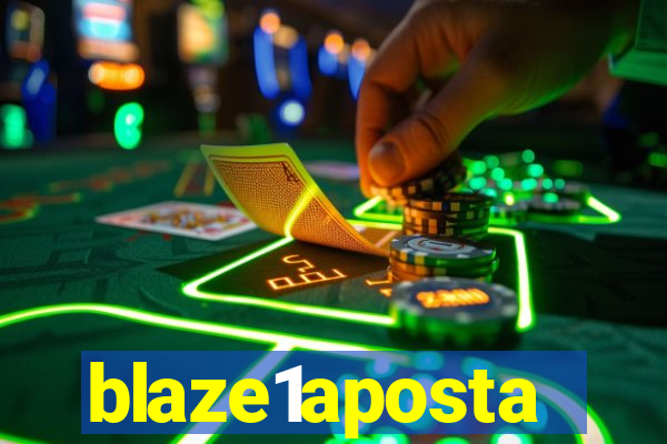 blaze1aposta