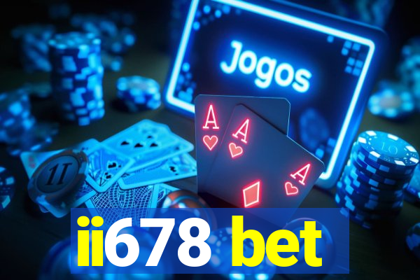 ii678 bet