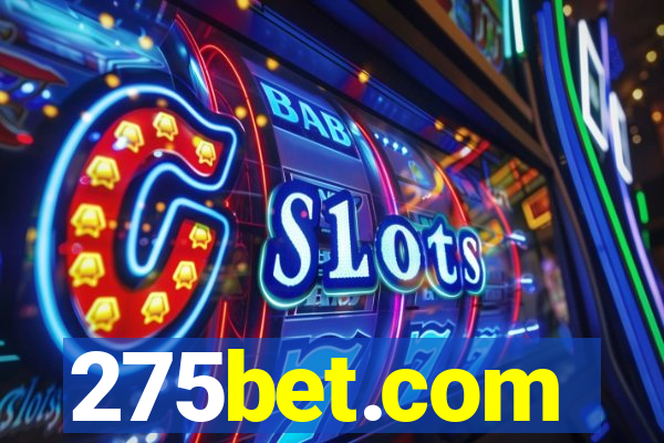 275bet.com