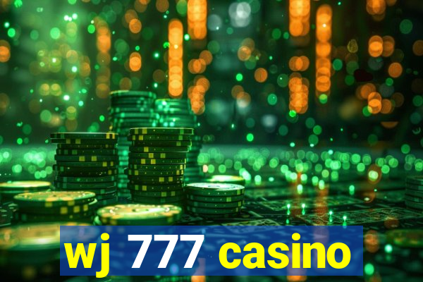 wj 777 casino