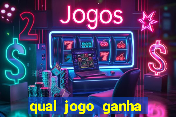 qual jogo ganha dinheiro de verdade sem depositar