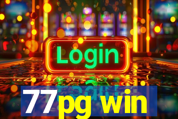 77pg win