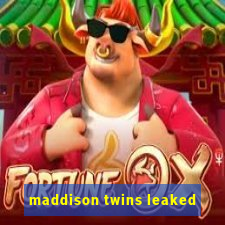 maddison twins leaked