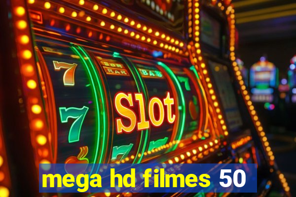 mega hd filmes 50