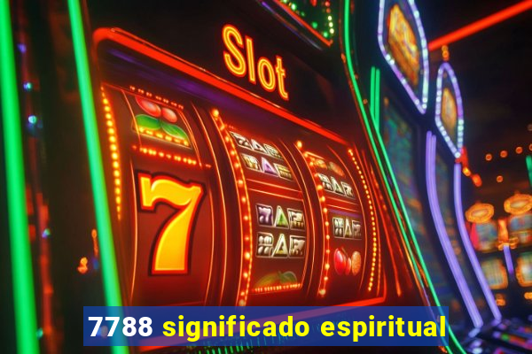 7788 significado espiritual