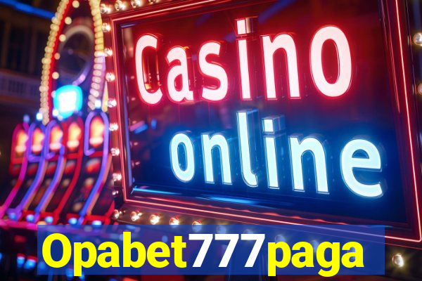 Opabet777paga