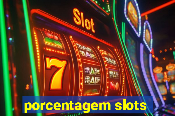 porcentagem slots