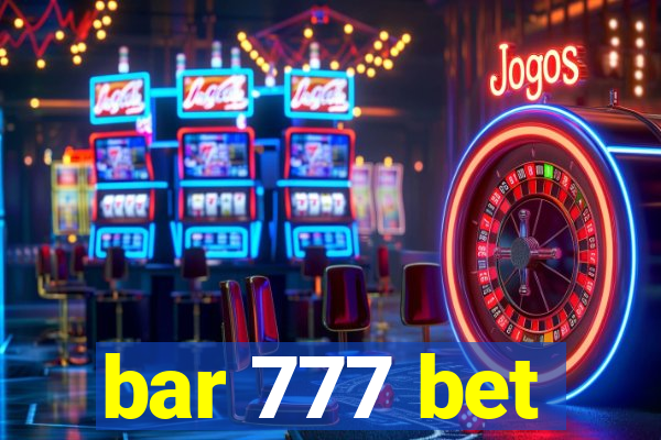 bar 777 bet