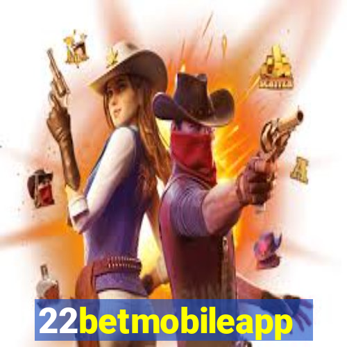 22betmobileapp