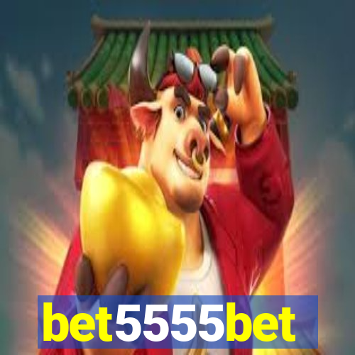 bet5555bet