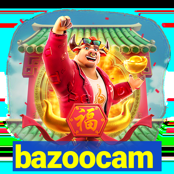 bazoocam