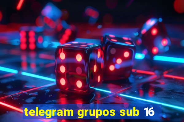 telegram grupos sub 16