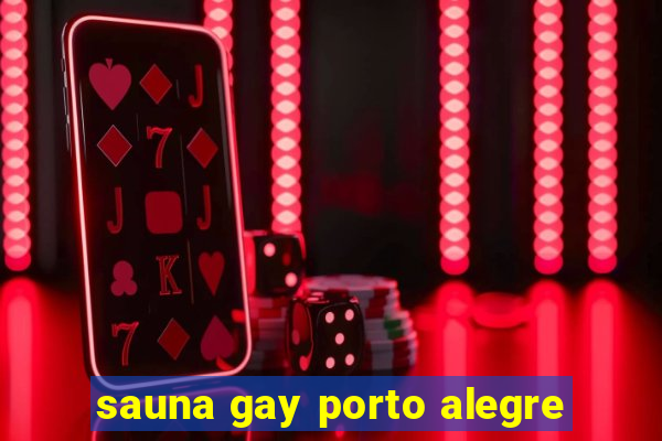 sauna gay porto alegre