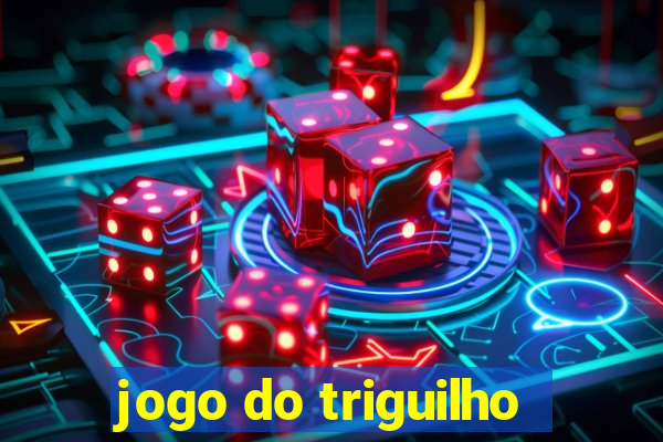 jogo do triguilho