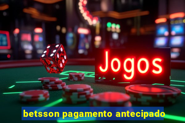 betsson pagamento antecipado