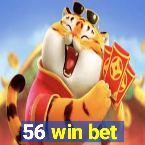 56 win bet