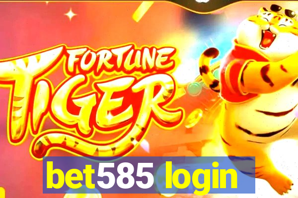 bet585 login