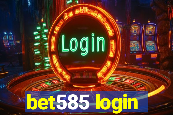 bet585 login