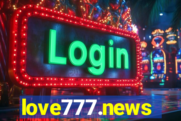 love777.news