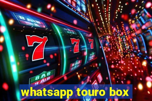 whatsapp touro box