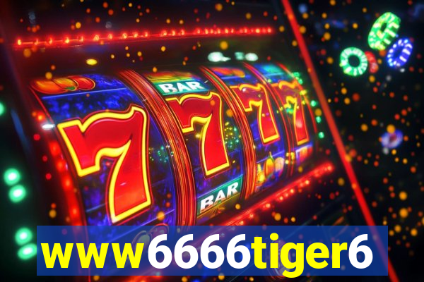 www6666tiger6